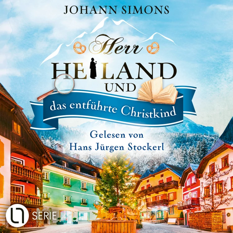 Cover von Johann Simons - Herr Heiland - Folge 15 - Herr Heiland und das entführte Christkind