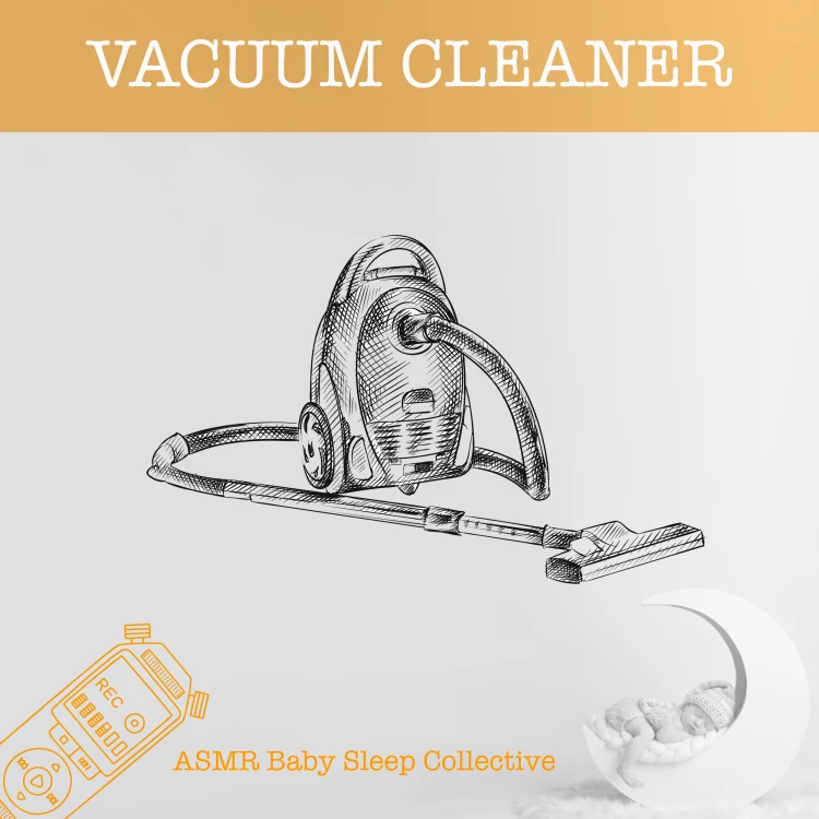 Cover von ASMR Baby Sleep Collective - ASMR-Sound for your Baby to Sleep - Vacuum Cleaner