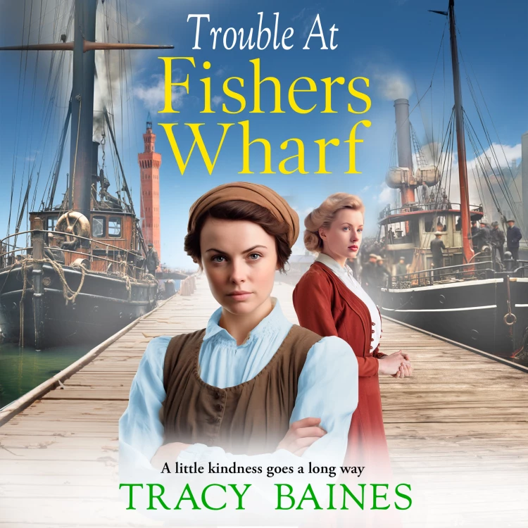 Cover von Tracy Baines - Fishers Wharf - Book 2 - Trouble at Fishers Wharf