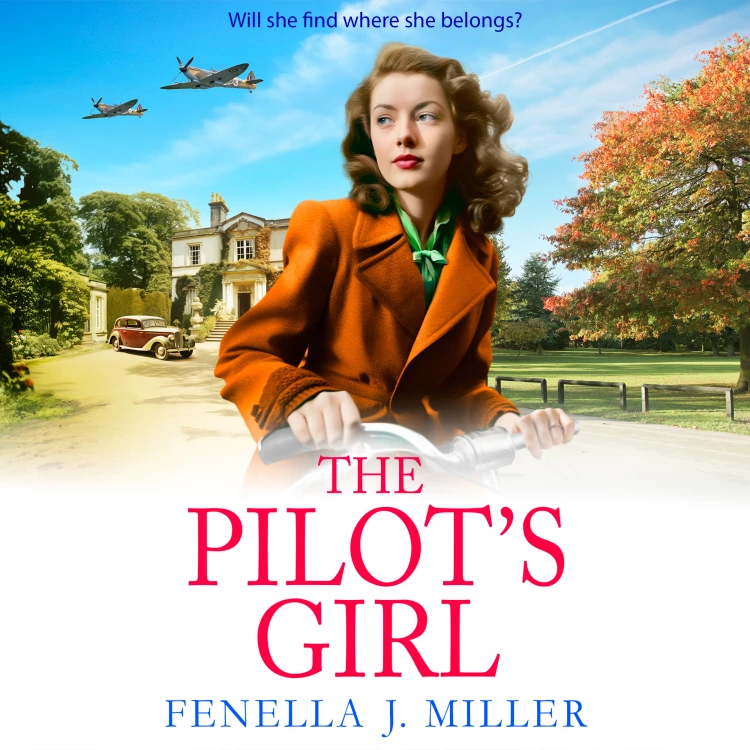 Cover von Fenella J Miller - The Pilot's Girl - The Pilot's Girl, Book 1