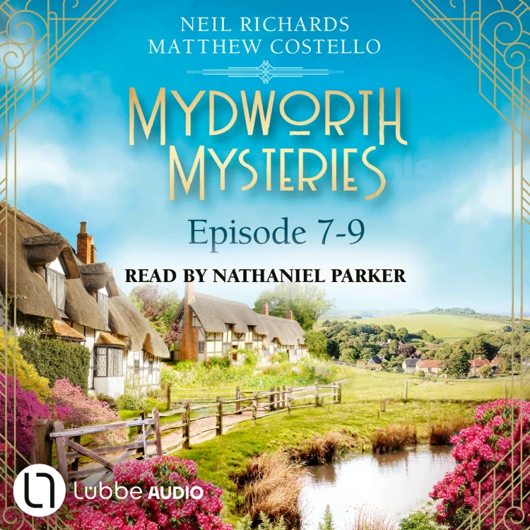 Cover von Matthew Costello - A Cosy Historical Mystery Compilation - Mydworth Mysteries: Historical Mystery Compilation 3 - Episode 7-9