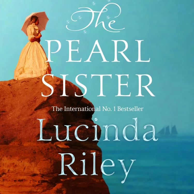 Cover von Lucinda Riley - The Seven Sisters - Book 4 - The Pearl Sister