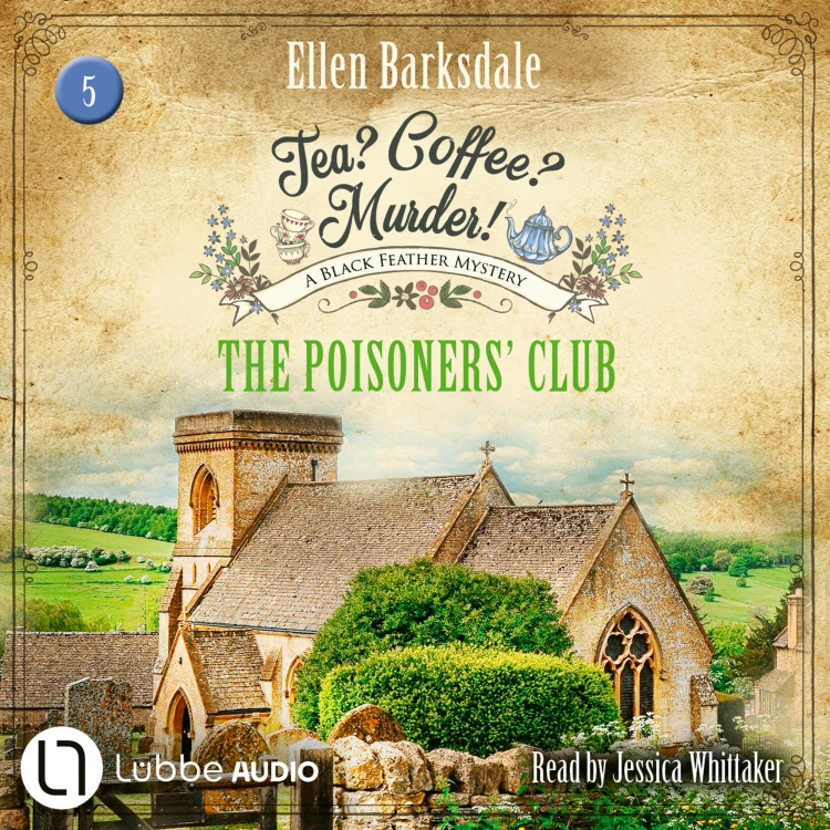 Cover von Ellen Barksdale - Tea? Coffee? Murder! - Episode 5 - The Poisoners' Club