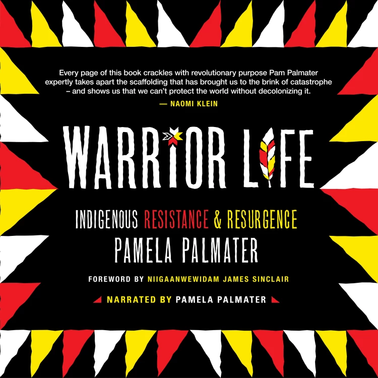 Cover von Pamela Palmater - Warrior Life - Indigenous Resistance and Resurgence