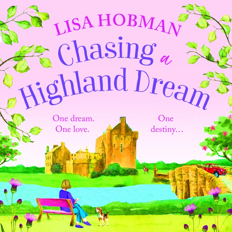 Cover von Lisa Hobman - Chasing a Highland Dream - The Scottish Highland Series, Book 2