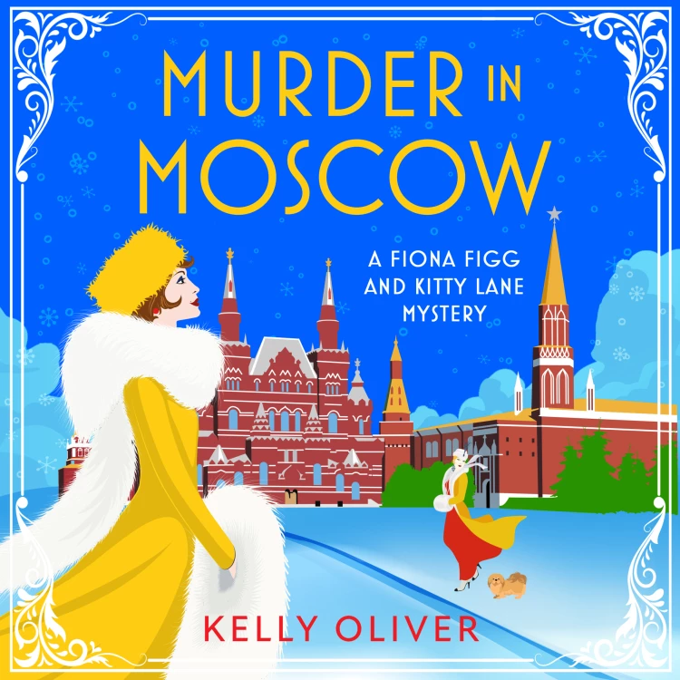 Cover von Kelly Oliver - Murder in Moscow