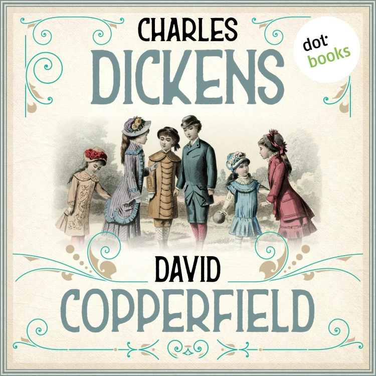 Cover von Charles Dickens - David Copperfield