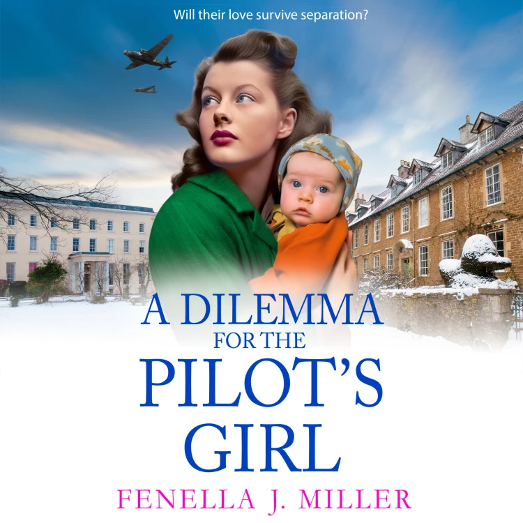 Cover von Fenella J Miller - A Dilemma for the Pilot's Girl - The Pilot's Girl, Book 3