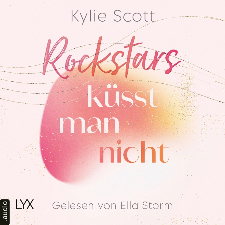 Cover von Kylie Scott - Rockstars - Teil 4 - Rockstars küsst man nicht