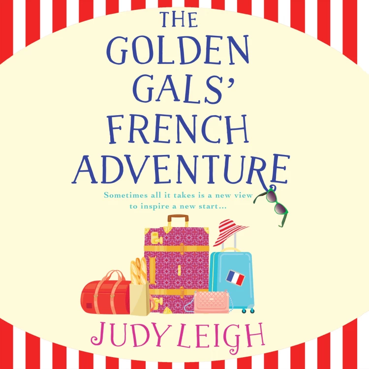 Cover von Judy Leigh - The Golden Gals' French Adventure