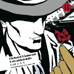 Cover - Richard Diamond - Folge 7 & 8: Die rote Rose / Der Karussell-Fall