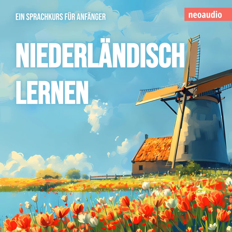 Cover von NeoAudio - Niederländisch lernen - Ein Sprachkurs für Anfänger