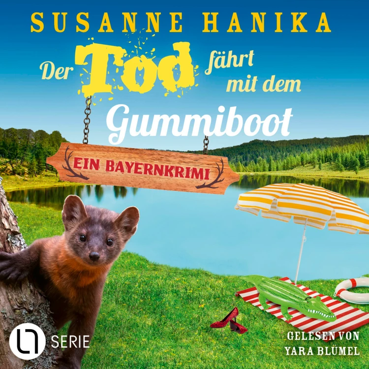 Cover von Susanne Hanika - Sofia und die Hirschgrund-Morde - Teil 23 - Der Tod fährt mit dem Gummiboot