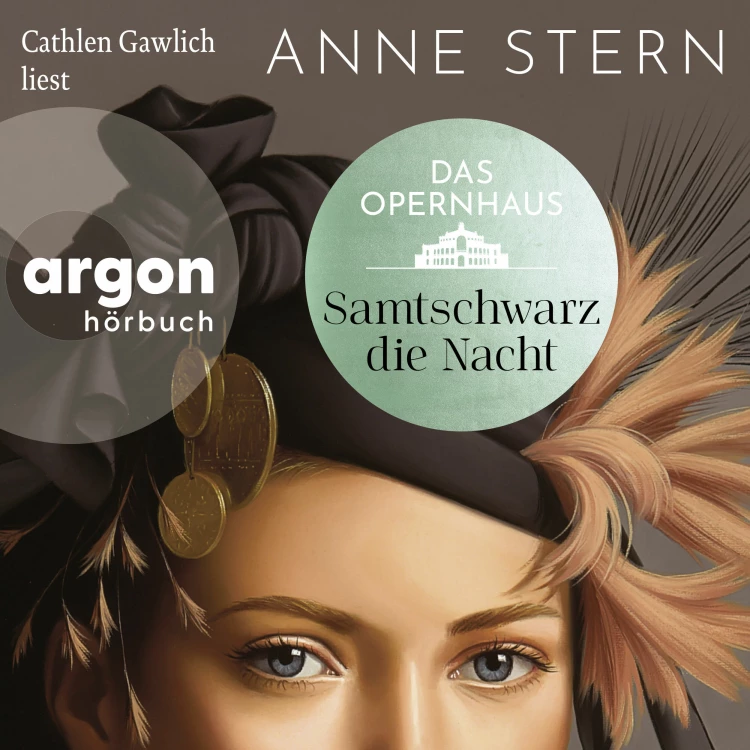 Cover von Anne Stern - Die Dresden-Reihe - Band 3 - Das Opernhaus: Samtschwarz die Nacht