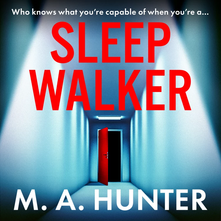 Cover von M A Hunter - Sleepwalker