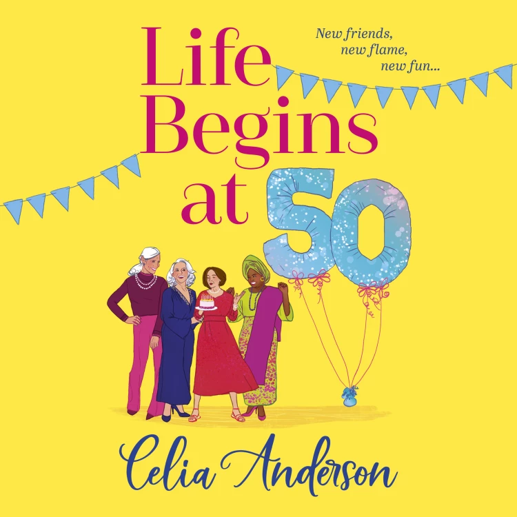 Cover von Celia Anderson - Life Begins at 50!