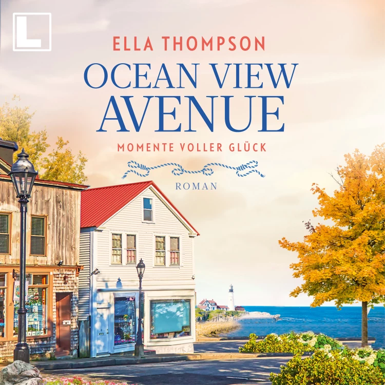 Cover von Ella Thompson - Ocean View Avenue - Band 3 - Momente voller Glück