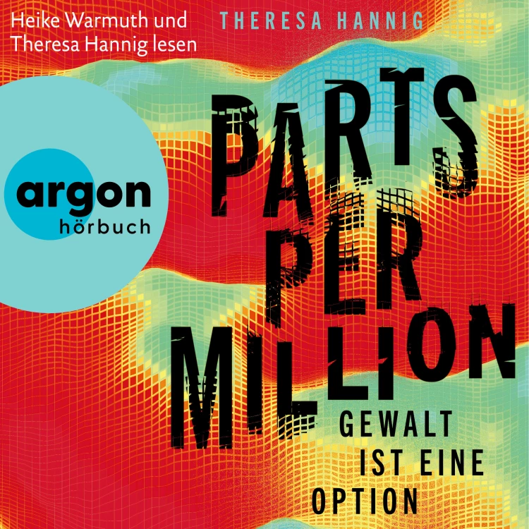 Cover von Theresa Hannig - Parts Per Million - Gewalt ist eine Option