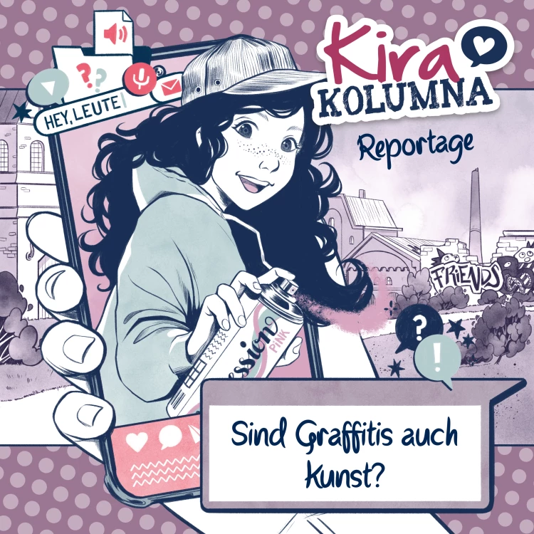 Cover von Kira Kolumna - Sind Graffitis auch Kunst?