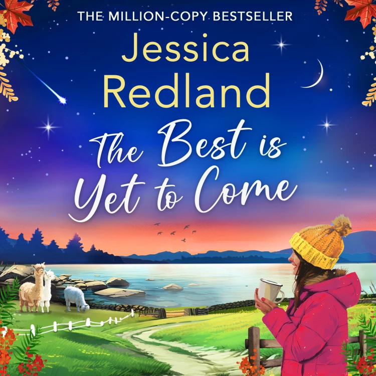 Cover von Jessica Redland - The Best is Yet to Come - Escape to the Lakes, Book 3