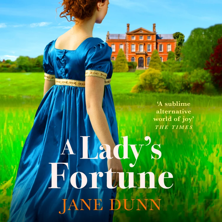 Cover von Jane Dunn - A Lady's Fortune