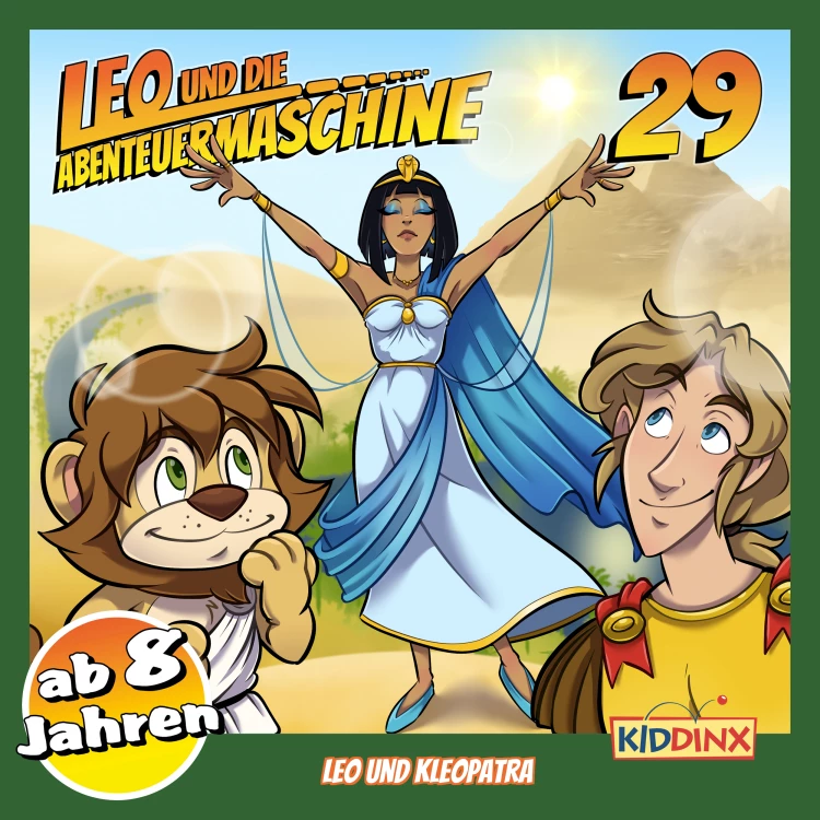 Cover von Leo und die Abenteuermaschine - Folge 29 - Leo und Kleopatra