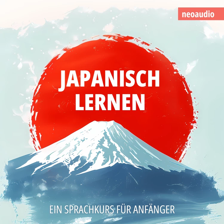 Cover von NeoAudio - Japanisch lernen - Sprachkurs für Anfänger