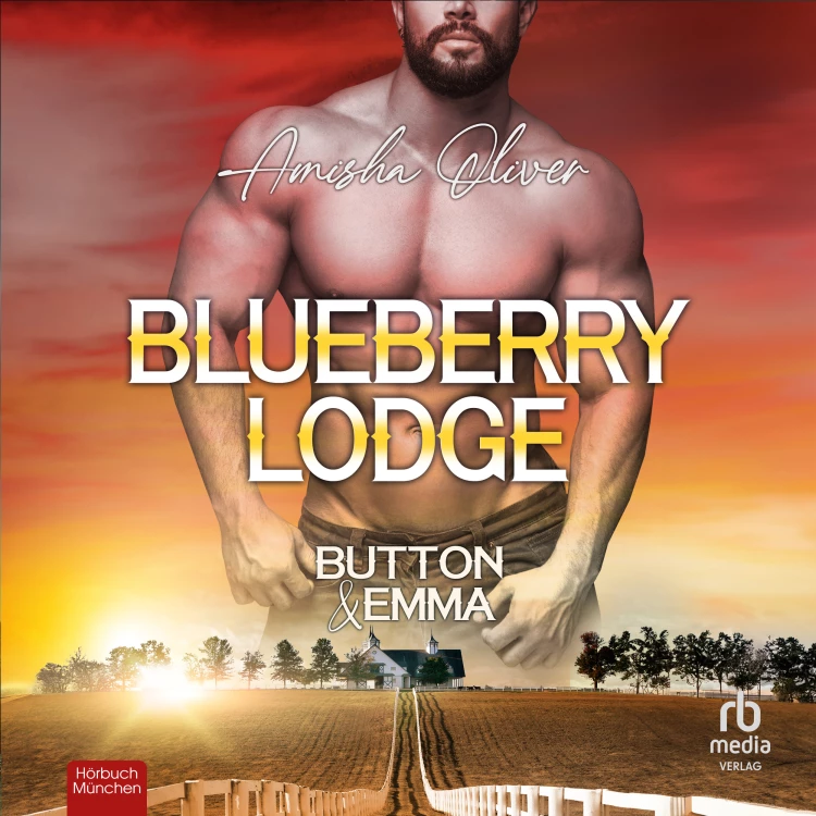 Cover von Amisha Oliver - Blueberry Lodge - Band 2 - Button & Emma