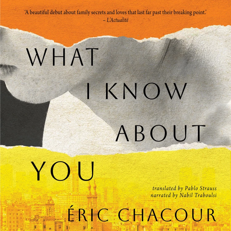 Cover von Éric Chacour - What I Know About You