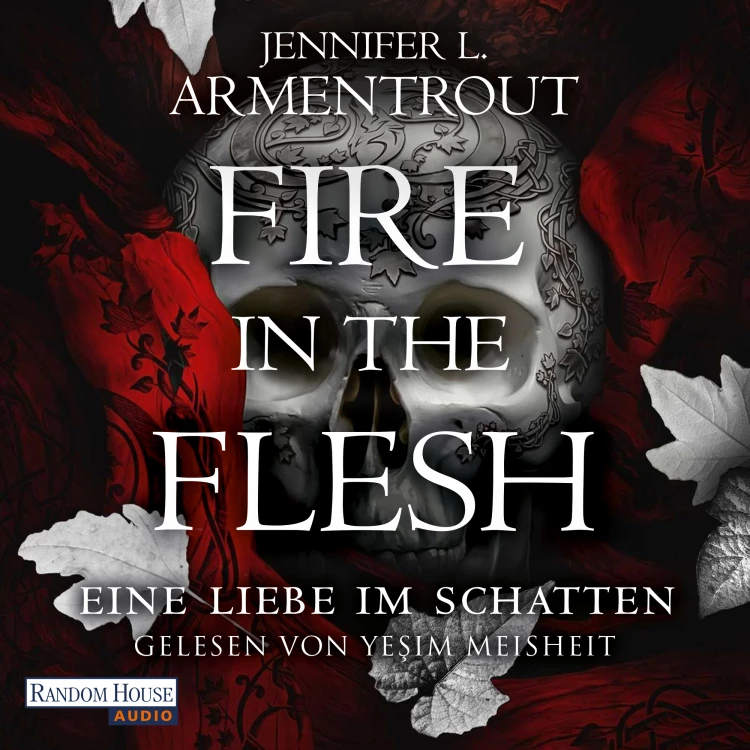 Cover von Jennifer L. Armentrout - Eine Liebe im Schatten-Reihe - Band 3 - Fire in the Flesh - Eine Liebe im Schatten