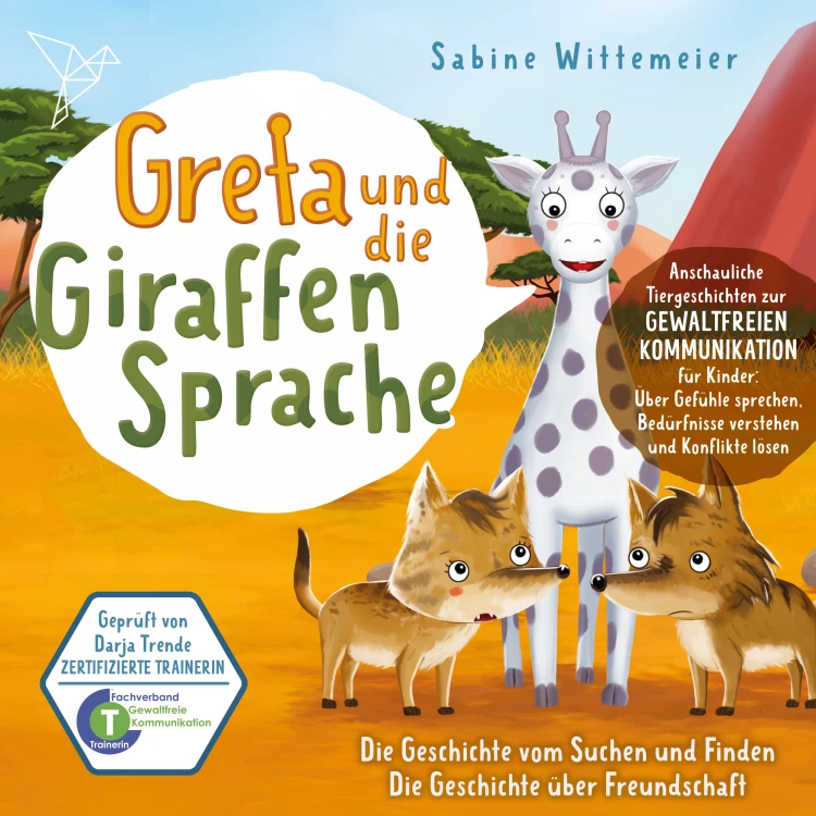 Cover von Greta und die Giraffensprache - Folge 3 - Die Geschichte vom Suchen und Finden / Die Geschichte über Freundschaft