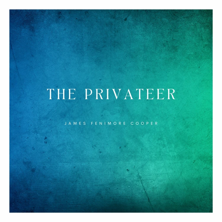 Cover von James Fenimore Cooper - The Privateer