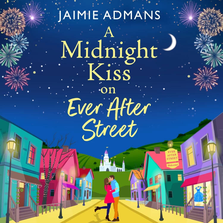 Cover von Jaimie Admans - A Midnight Kiss on Ever After Street