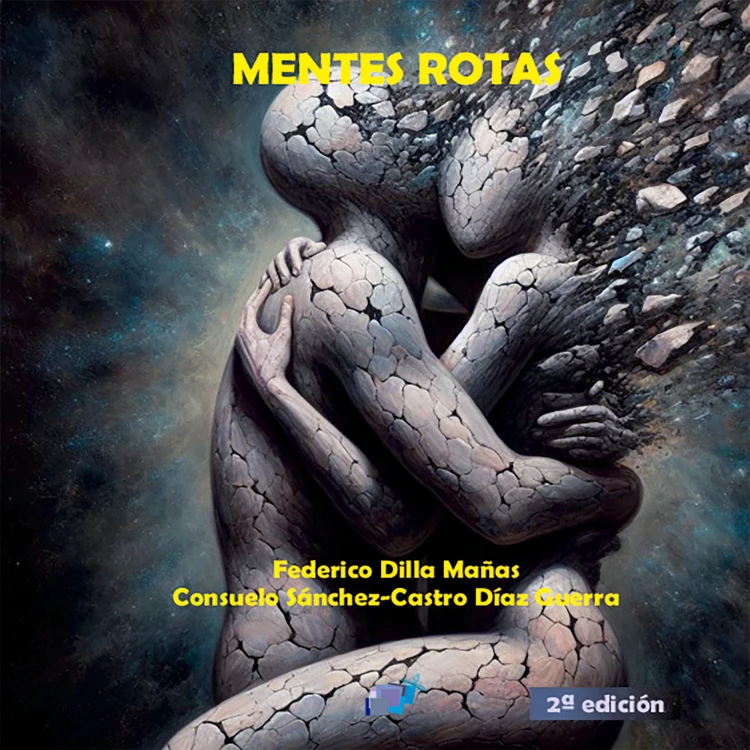 Cover von FEDERICO DILLA MAÑAS Y CONSUELO SÁNCHEZ-CASTRO DÍAZ GUERRA - MENTES ROTAS (2ª edición)