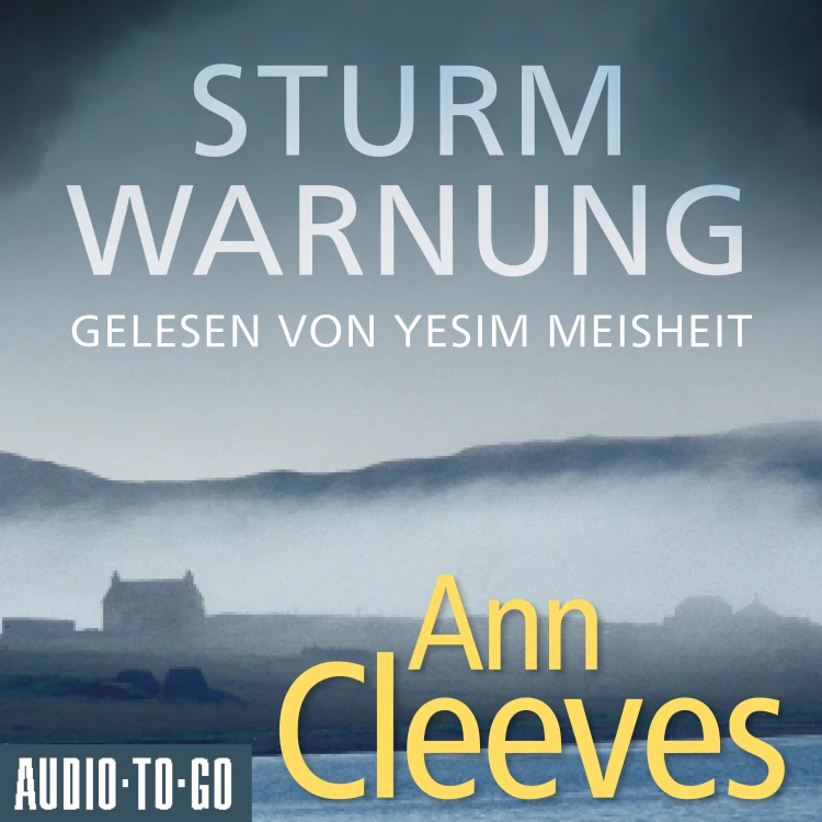 Cover von Ann Cleeves - Die Shetland-Krimis - Band 4 - Sturmwarnung