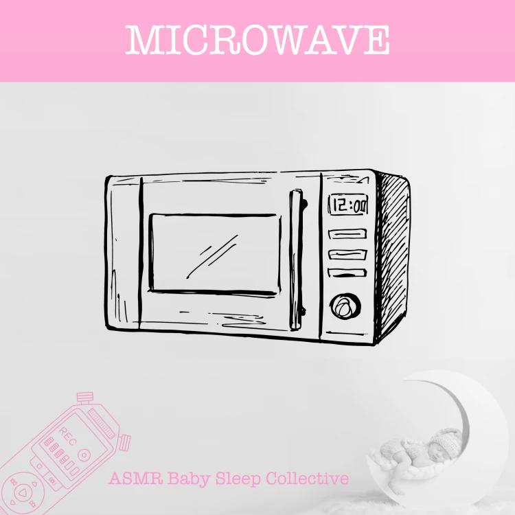 Cover von ASMR Baby Sleep Collective - Microwave - ASMR - Sound for your Baby to Sleep