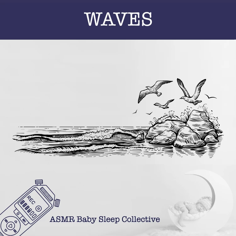 Cover von ASMR Baby Sleep Collective - Waves - ASMR - Sound for your Baby to Sleep