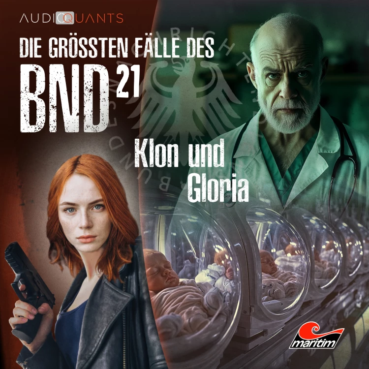 Cover von Die größten Fälle des BND - Folge 21 - Klon und Gloria