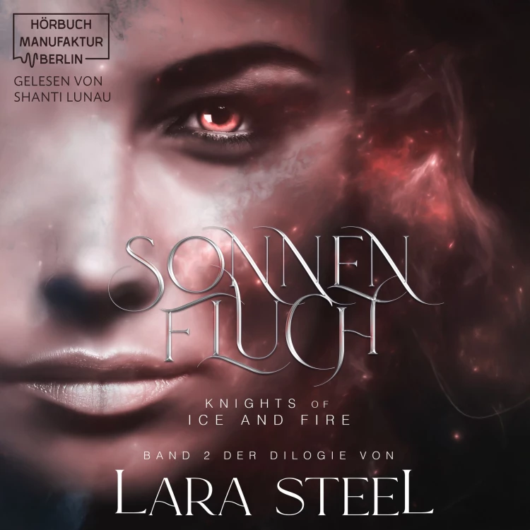 Cover von Lara Steel - Knights of Ice and Fire - Band 2 - Sonnenfluch