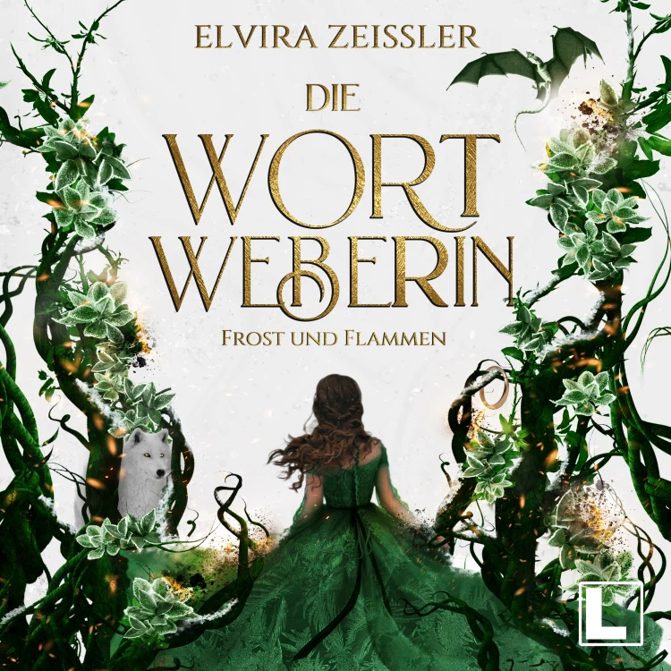 Cover von Elvira Zeißler - Die Wortweberin - Band 3 - Frost und Flammen