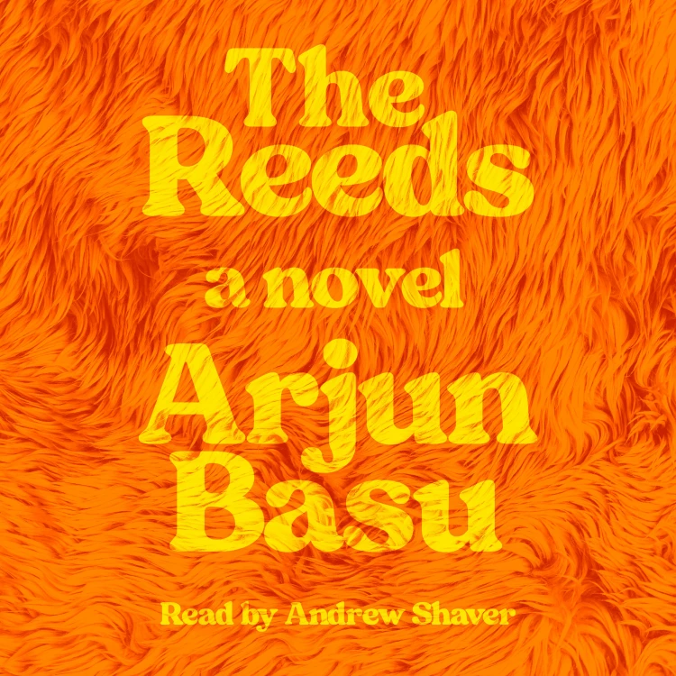 Cover von Arjun Basu - The Reeds - A Novel