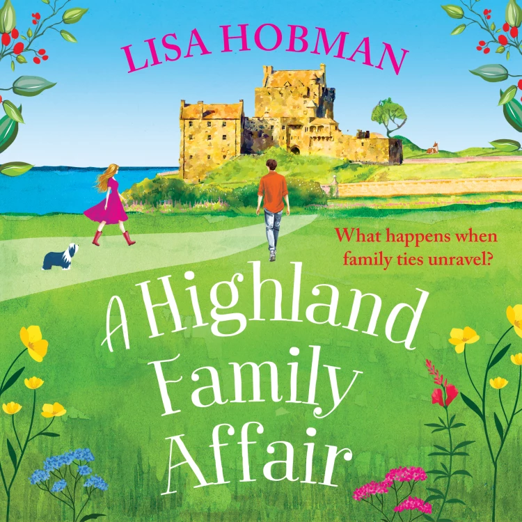 Cover von Lisa Hobman - A Highland Family Affair - The Scottish Highlands Series, Book 3