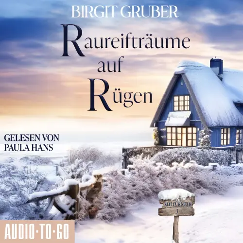 Cover von Birgit Gruber - Zeit für Meer - Band 1 - Raureifträume auf Rügen