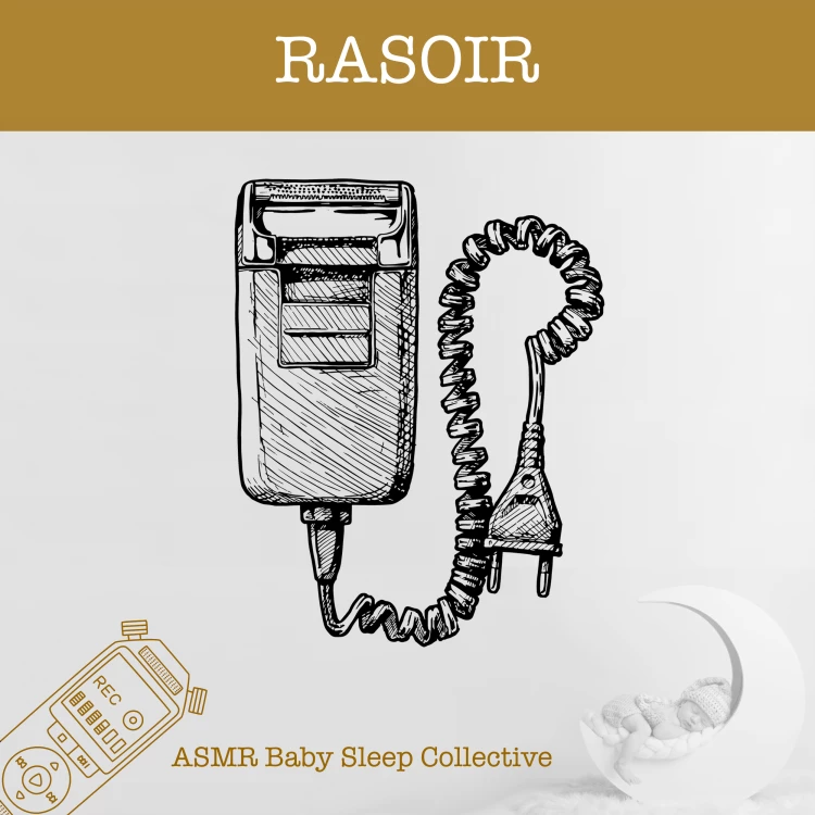 Cover von ASMR Bébé Dormir Bébé Collectif - ASMR-Sound for your Baby to Sleep - Rasoir