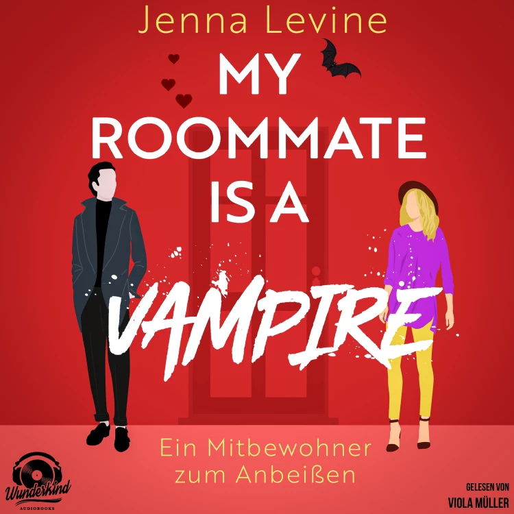 Cover von Jenna Levine - My Roommate is a Vampire - Ein Mitbewohner zum Anbeißen