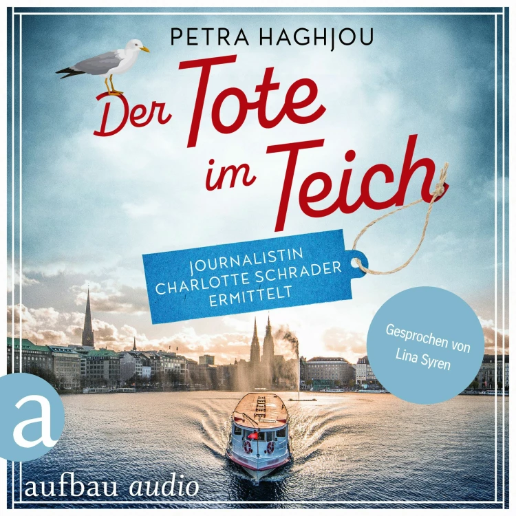 Cover von Petra Haghjou - Eine mörderische Reportage - Band 1 - Der Tote im Teich - Journalistin Charlotte Schrader ermittelt