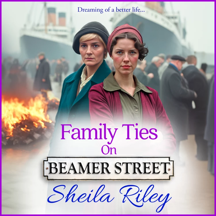 Cover von Sheila Riley - Family Ties on Beamer Street - Beamer Street, Book 3