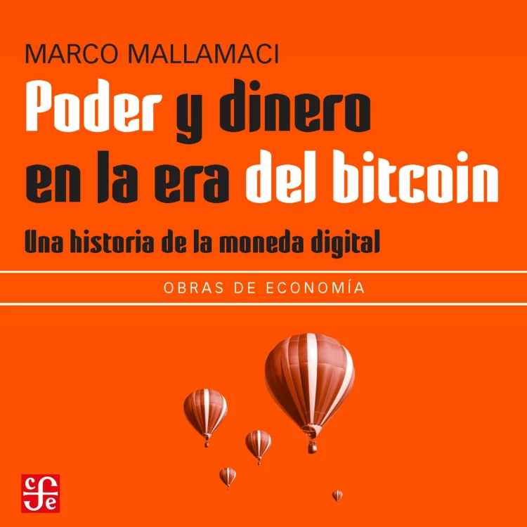 Cover von Marco Mallamaci - Poder y dinero en la era del bitcoin - Una historia de la moneda digital