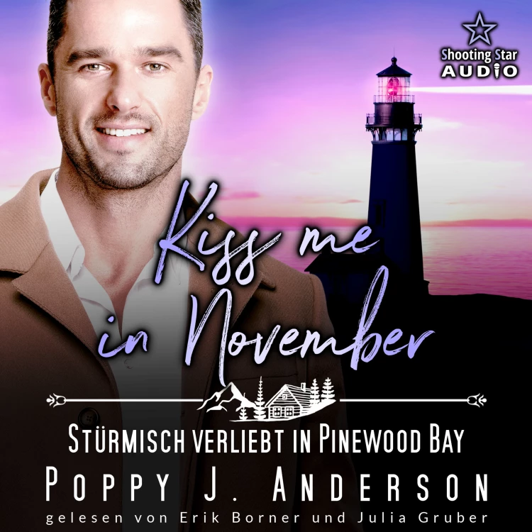 Cover von Poppy J. Anderson - Kleinstadtliebe in Pinewood Bay - Band 11 - Kiss me in November: Stürmisch verliebt in Pinewood Bay