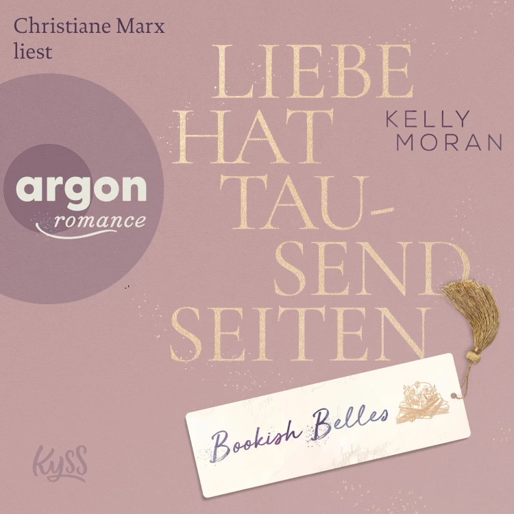 Cover von Kelly Moran - Bookish Belles-Trilogie - Band 1 - Bookish Belles - Liebe hat tausend Seiten